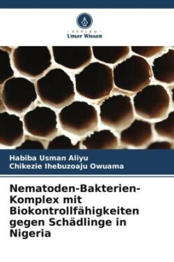 Nematoden-Bakterien-Komplex mit Biokontrollfähigkeiten gegen Schädlinge in Nigeria