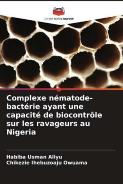 Complexe nématode-bactérie ayant une capacité de biocontrôle sur les ravageurs au Nigeria