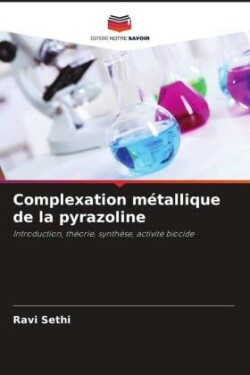 Complexation métallique de la pyrazoline