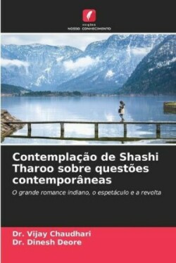 Contemplação de Shashi Tharoo sobre questões contemporâneas