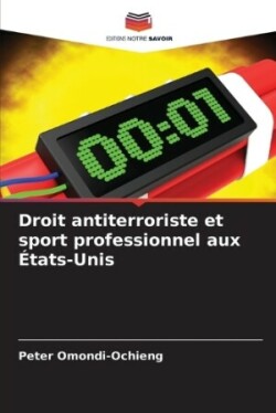 Droit antiterroriste et sport professionnel aux États-Unis