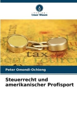 Steuerrecht und amerikanischer Profisport