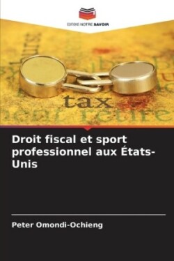 Droit fiscal et sport professionnel aux États-Unis