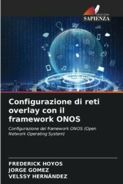 Configurazione di reti overlay con il framework ONOS