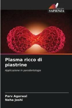 Plasma ricco di piastrine