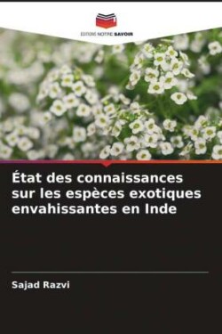 État des connaissances sur les espèces exotiques envahissantes en Inde