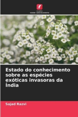 Estado do conhecimento sobre as espécies exóticas invasoras da Índia