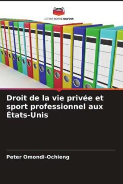 Droit de la vie privée et sport professionnel aux États-Unis