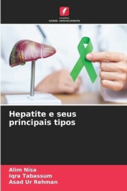 Hepatite e seus principais tipos