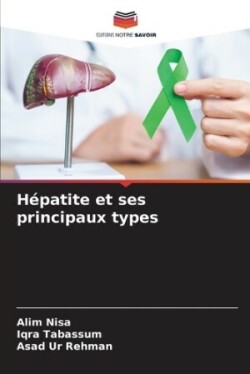 Hépatite et ses principaux types