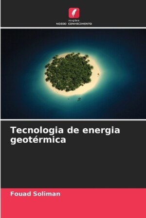 Tecnologia de energia geot�rmica