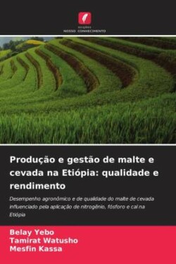 Produção e gestão de malte e cevada na Etiópia
