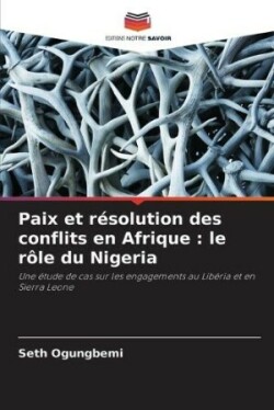 Paix et résolution des conflits en Afrique