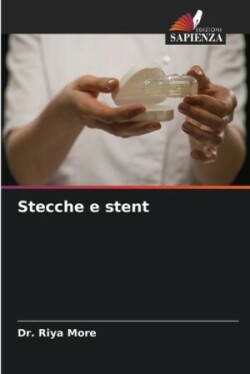 Stecche e stent