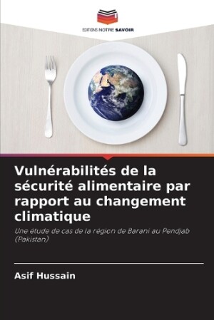 Vulnérabilités de la sécurité alimentaire par rapport au changement climatique
