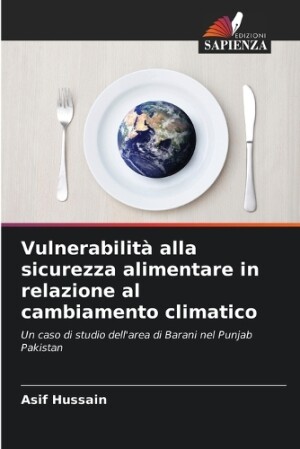 Vulnerabilità alla sicurezza alimentare in relazione al cambiamento climatico