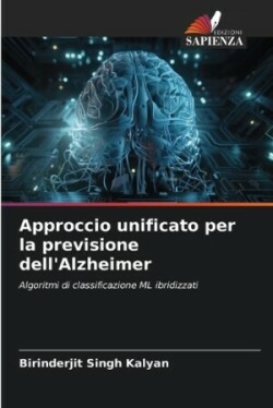 Approccio unificato per la previsione dell'Alzheimer
