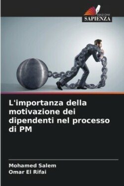 L'importanza della motivazione dei dipendenti nel processo di PM