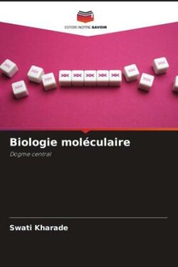 Biologie mol�culaire