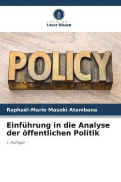 Einführung in die Analyse der öffentlichen Politik