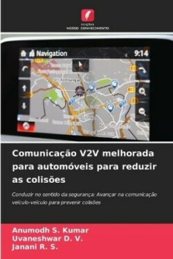 Comunicação V2V melhorada para automóveis para reduzir as colisões