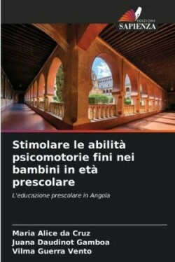 Stimolare le abilit� psicomotorie fini nei bambini in et� prescolare