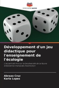 Développement d'un jeu didactique pour l'enseignement de l'écologie