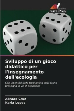 Sviluppo di un gioco didattico per l'insegnamento dell'ecologia