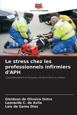 stress chez les professionnels infirmiers d'APH