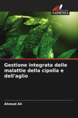 Gestione integrata delle malattie della cipolla e dell'aglio