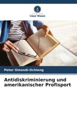 Antidiskriminierung und amerikanischer Profisport