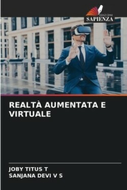 Realtà Aumentata E Virtuale