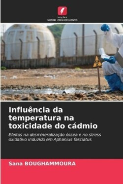 Influência da temperatura na toxicidade do cádmio