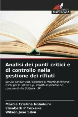 Analisi dei punti critici e di controllo nella gestione dei rifiuti