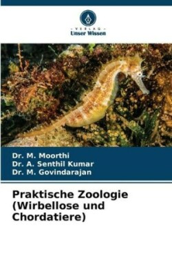 Praktische Zoologie (Wirbellose und Chordatiere)