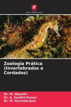 Zoologia Prática (Invertebrados e Cordados)