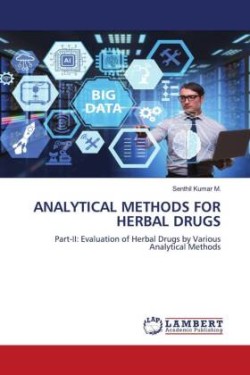 ANALYTICAL METHODS FOR HERBAL DRUGS