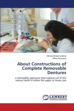 About Constructions of Complete Removable Dentures