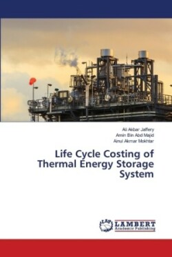 Life Cycle Costing of Thermal Energy Storage System