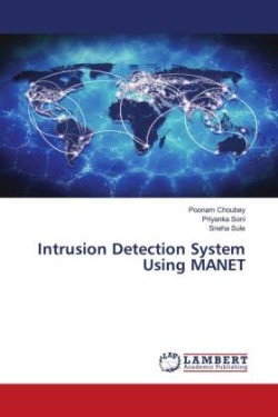 Intrusion Detection System Using MANET