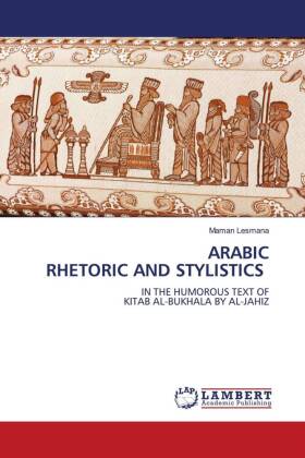 ARABIC RHETORIC AND STYLISTICS