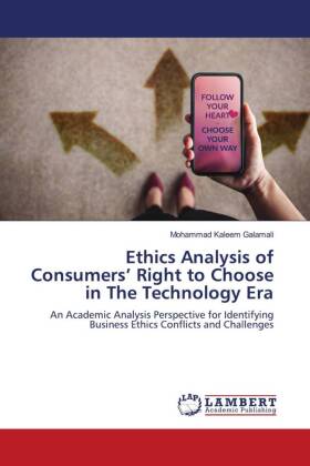 Ethics Analysis of Consumers' Right to Choose in The Technology Era