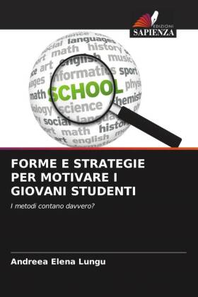 FORME E STRATEGIE PER MOTIVARE I GIOVANI STUDENTI