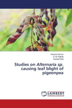 Studies on Alternaria sp. causing leaf blight of pigeonpea