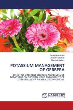 POTASSIUM MANAGEMENT OF GERBERA