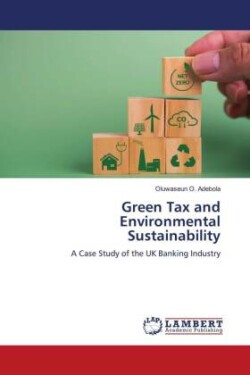 Green Tax and Environmental Sustainability