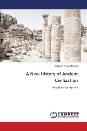 New History of Ancient Civilization