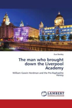 man who brought down the Liverpool Academy