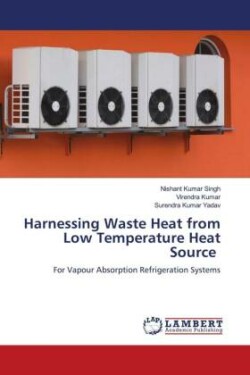 Harnessing Waste Heat from Low Temperature Heat Source