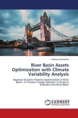 River Basin Assets Optimization with Climate Variability Analysis